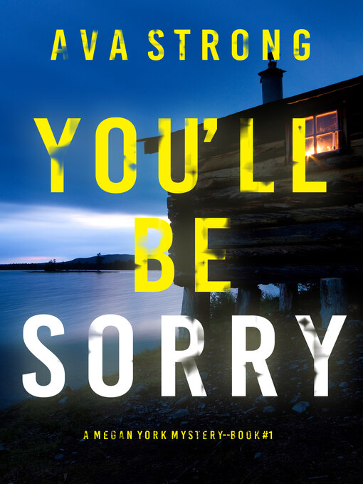 Title details for You'll Be Sorry by Ava Strong - Available